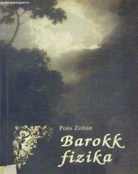 Barokk fizika - Poós Zoltán