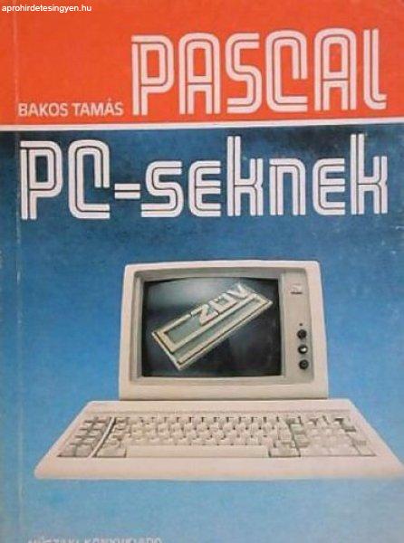 Pascal PC-seknek - Bakos Tamás