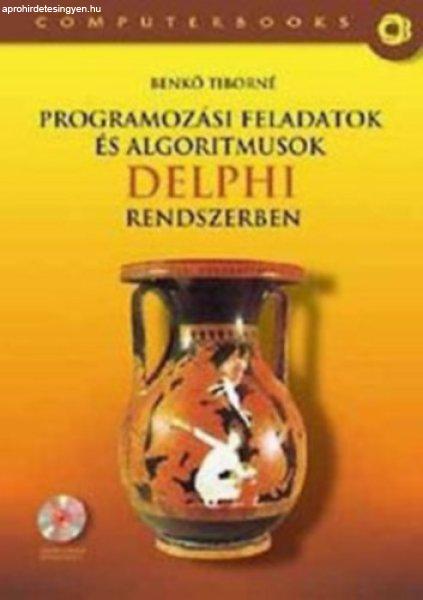 Programozási feladatok és algoritmusok Delphi rendszerben - Benkő Tiborné