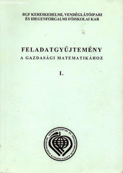 Feladatgyűjtemény a gazdasági matematikához I. - szerk:Albeker István