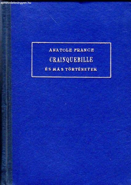 Crainquebille és más történetek - Anatole France