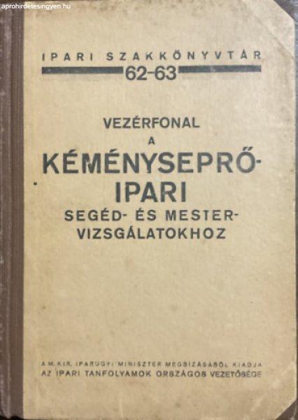 Vezérfonal a kéményseprőipari segéd- és mestervizsgálatokhoz - dr Dobsa
László