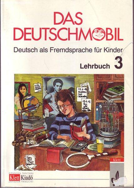 Das Deutschmobil 3. Lehrbuch - Sigrid Xanthos-Kretzschmer