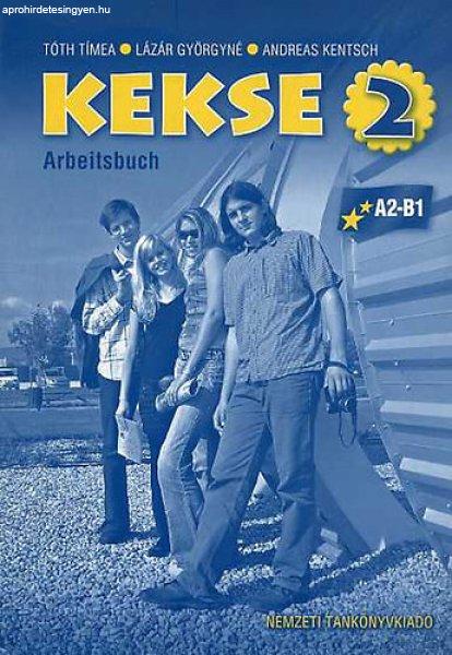 Kekse 2 - Arbeitsbuch A2-B1 - Kentsch, Tóth, Lázár Györgyné