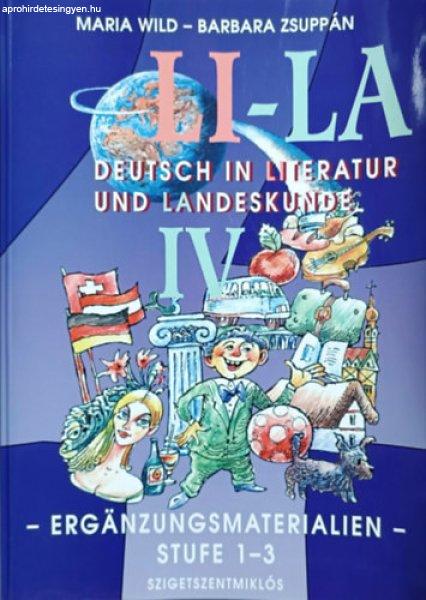 LI-LA - Deutsch in Literatur und Landeskunde IV. - Maria Wild - Barbara Zsuppán