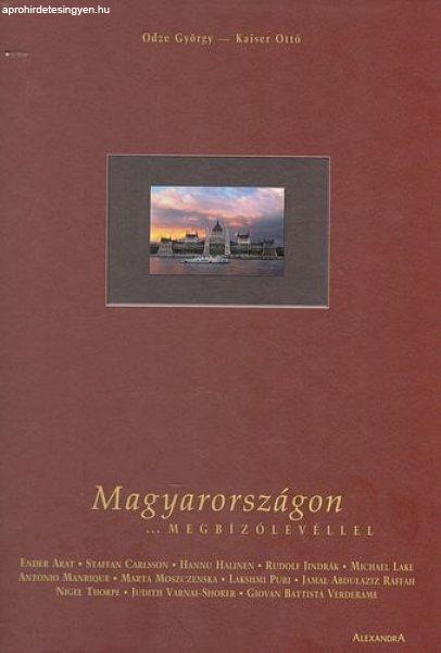 Magyarországon megbízólevéllel - Kaiser Ottó Odze György