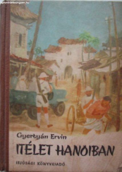 Ítélet Hanoiban - Gyertyán Ervin