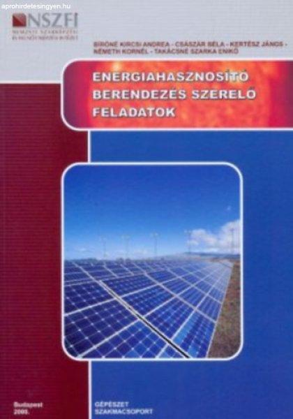 Energiahasznosító berendezés szerelő feladatok - Bíróné - Császár -
Kertész - Németh - Takácsné