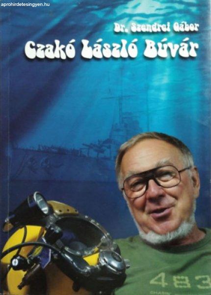 Czakó László búvár - Szendrei Gábor