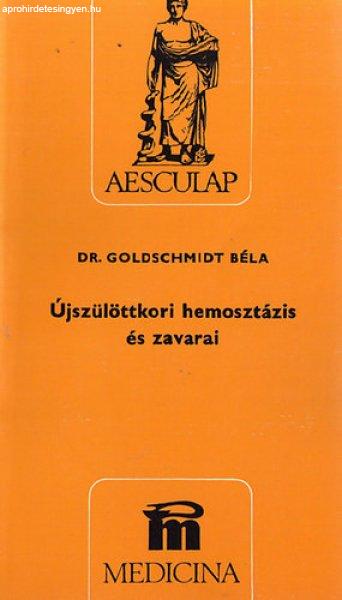 Újszülöttkori hemosztázis és zavarai - Dr. Goldschmidt Béla