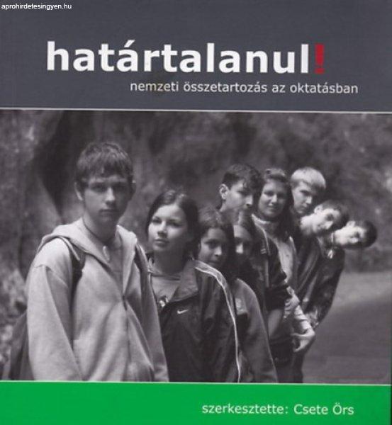 Határtalanul! (nemzeti összertartozás az oktatásban) - Csete Örs