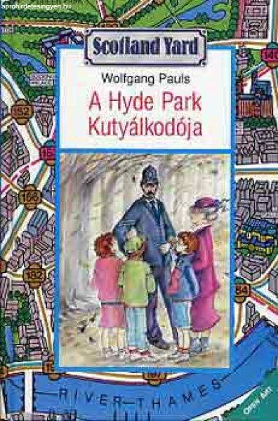 A Hyde Park Kutyálkodója - Wolfgang Pauls