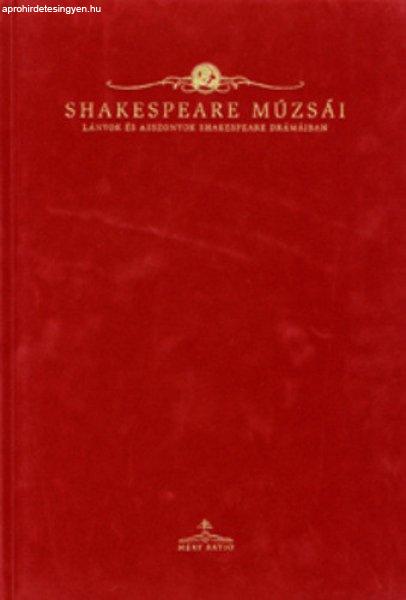 Shakespeare múzsái - Lányok és asszonyok Shakespeare drámáiban - F. A.
Brockhaus