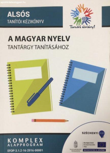 Felsős tanári kézikönyv a magyar nyelv tantárgy tanításához - Torma
Kornélia (szerk.) - Sulyokné Stark Krisztina (szerk.)