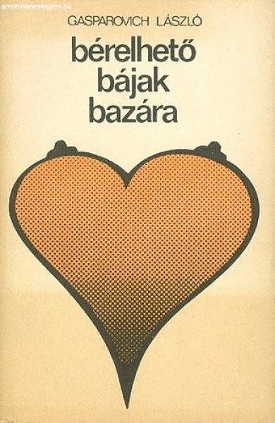 Bérelhető bájak bazára - Gasparovich László