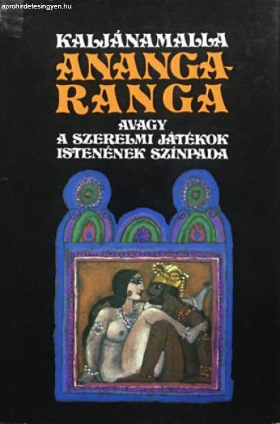 Ananga-ranga avagy a szerelmi játékok istenének színpada - Kaljánamalla