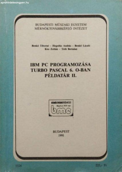 IBM PC programozása Turbo Pascal 6. O-ban példatár II. -