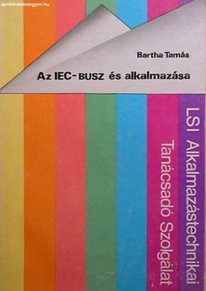 Mikrogépek illesztése - Az IEC-BUSZ és alkalmazása - Bartha Tamás