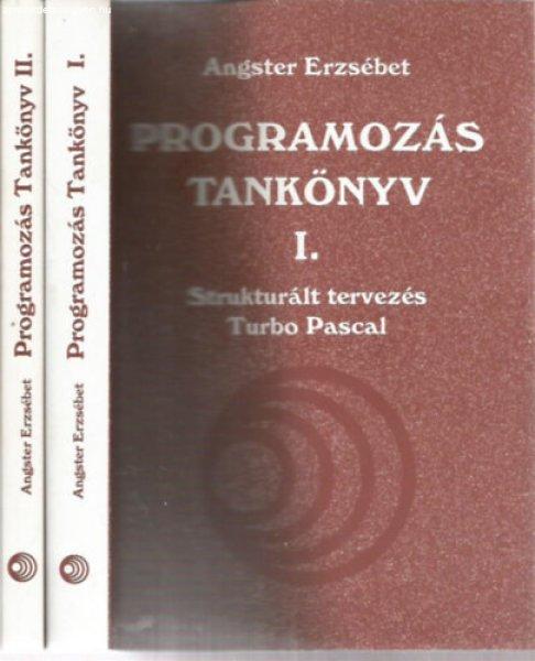 Programozás tankönyv I-II. - Struktúrált tervezés Turbo Pascal - Angster
Erzsébet