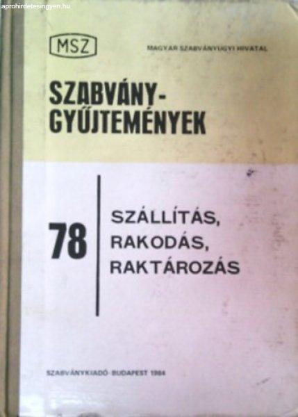 Szabványgyűjtemények 78 - Szállítás, rakodás, raktározás -