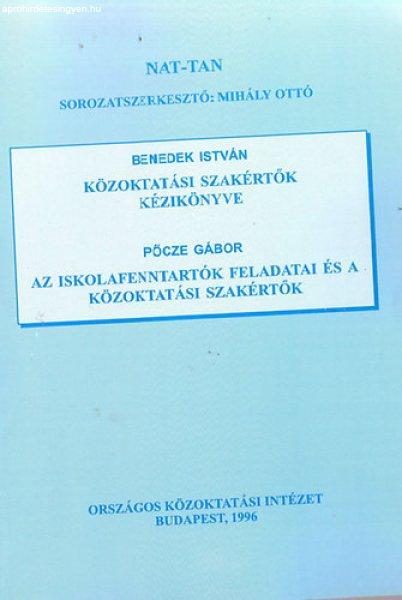 Közoktatási szakértők kézikönyve - Benedek István; Pőcze Gábor