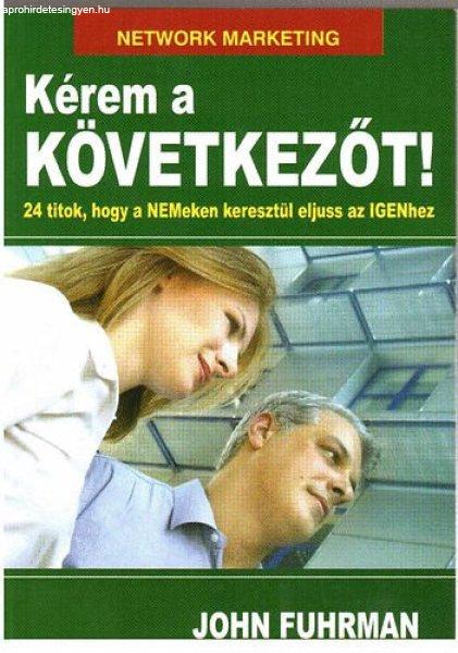 Kérem a következőt! - John Fuhrman