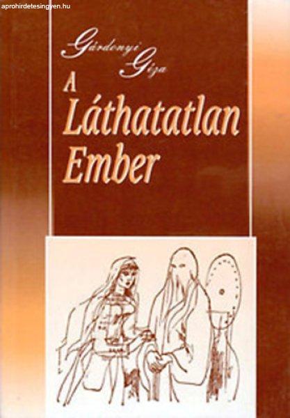 A láthatatlan ember - Gárdonyi Géza