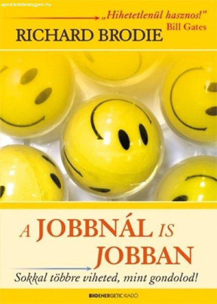 A jobbnál is jobban - Richard Brodie