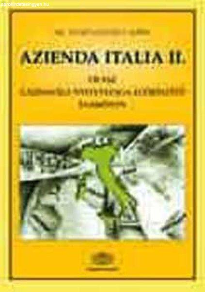 Azienda Italia II. - Olasz gazdasági nyelvvizsga-előkészítő tankönyv - Dr.
Szabó Erzsébet Mária