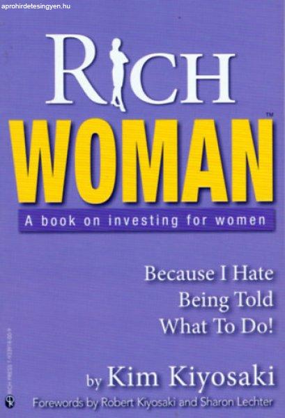 Rich Woman: A Book on Investing for Women - Kim Kiyosaki