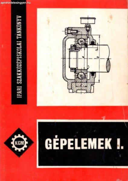 Gépelemek I. - Selmeczi ferenc