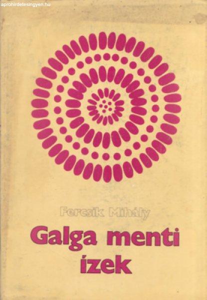 Galga menti ízek - Fercsik Mihály