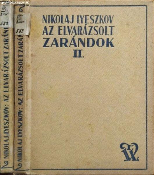 Az elvarázsolt zarándok I-II. - Nikoláj Lyeszkov (Nyikolaj Szemjonovics
Leszkov)