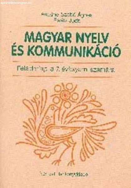 Magyar nyelv és kommunikáció Feladatlap 7. évfolyam - Antalné Szabó
Ágnes; Dr. Raátz Judit