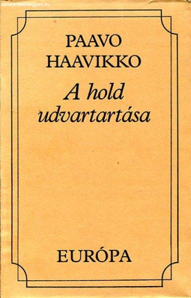 A hold udvartartása - Paavo Haavikko