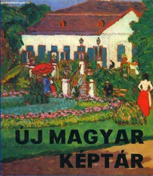 Új Magyar Képtár A Magyar Nemzeti Galéria festészeti gyűjteménye -
Pogány Ö. Gábor-Dr. Bodnár Éva