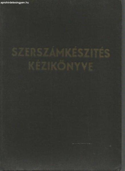 Szerszámkészítés kézikönyve - Hegedűs József