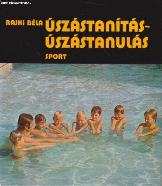 Úszástanítás-úszástanulás - Rajki Béla