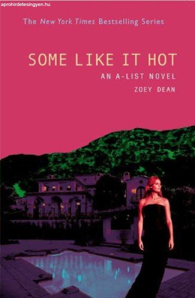 Some Like It Hot - An A-List Novel - Zoey Dean