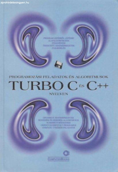 Programozási feladatok és algoritmusok Turbo C és C++ nyelven - Benkő
Tiborné, Benkő László