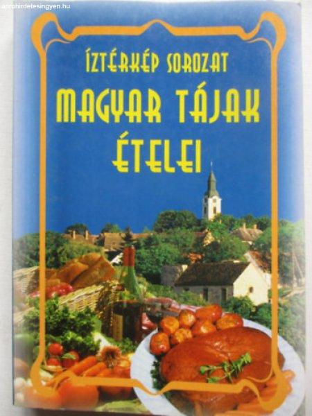 Magyar tájak ételei - Verhóczki István