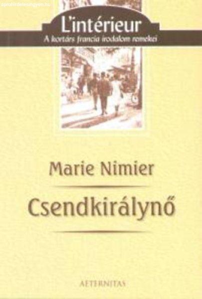 Csendkirálynő - Marie Nimier