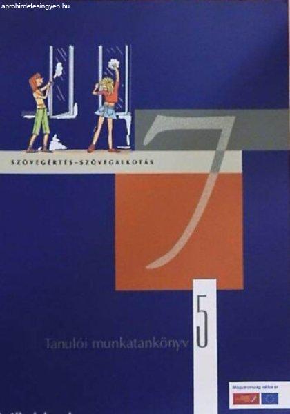 Szövegértés-szövegalkotás 7. - Tanulói munkafüzet - Fábián Márton -
Kertész Zsuzsa - Beöthy Zsófia - Gyeskó Ágnes