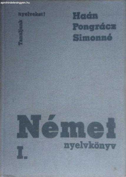 Német nyelvkönyv I. - Dr. Haán György-Dr. Pongrácz Judit-Simon Józsefné