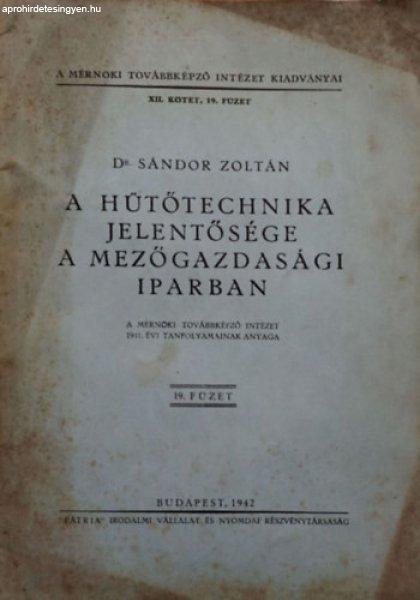 A hűtőtechnika jelentősége a mezőgazdasági iparban - Sándor Zoltán