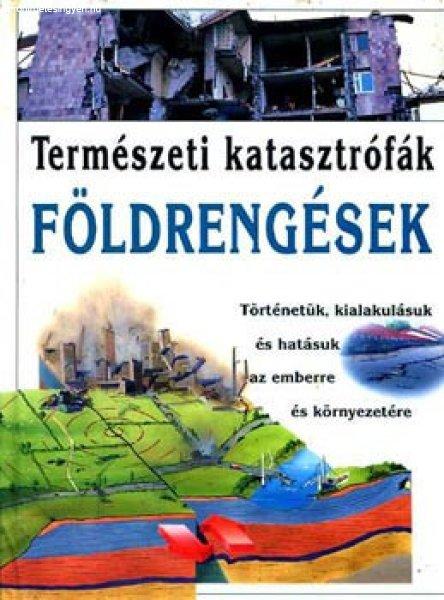 Természeti katasztrófák - Földrengések - Jane Walker