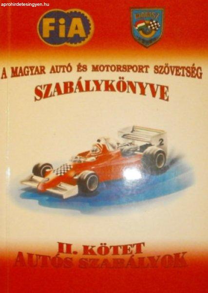 A Magyar Autó és Motorsport Szövetség szabálykönyve II.: Autós szabályok
- Szamos Miklós