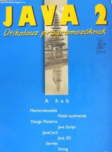 Java 2. - Útikalauz programozóknak 1.3 I-II. - Nyékinégaizler Judit