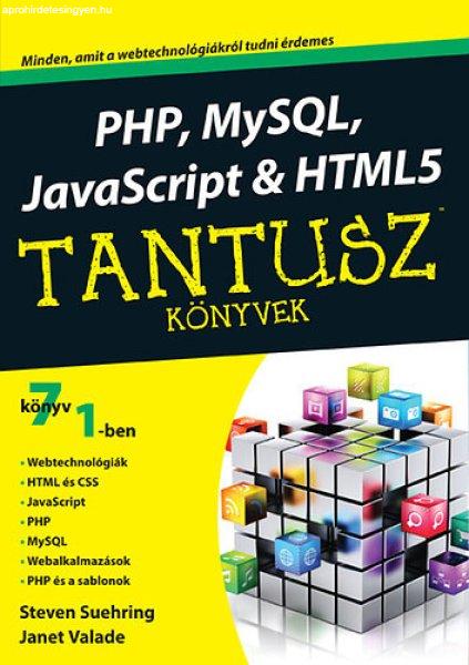 PHP, MySQL, JavaScript & HTML5 - Steven Suehring; Janet Valade
