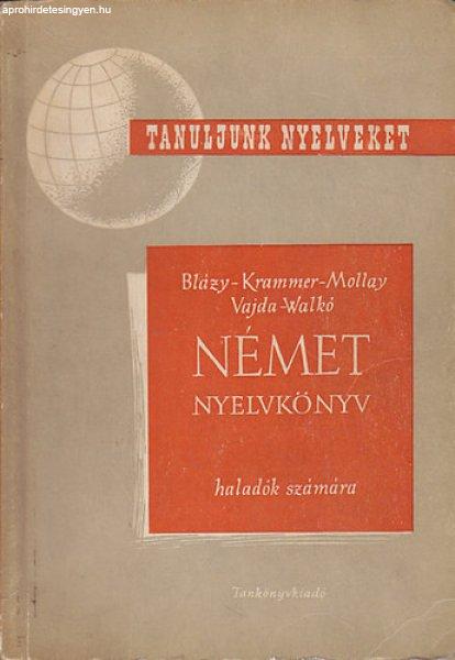 Német nyelvkönyv (haladók számára) - Blázy-Krammer-Molla-Vajda-Walk